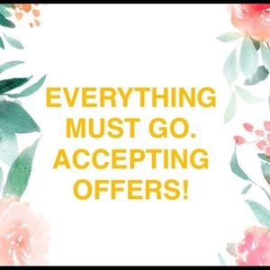 Please make an offer! Everything is on SALE